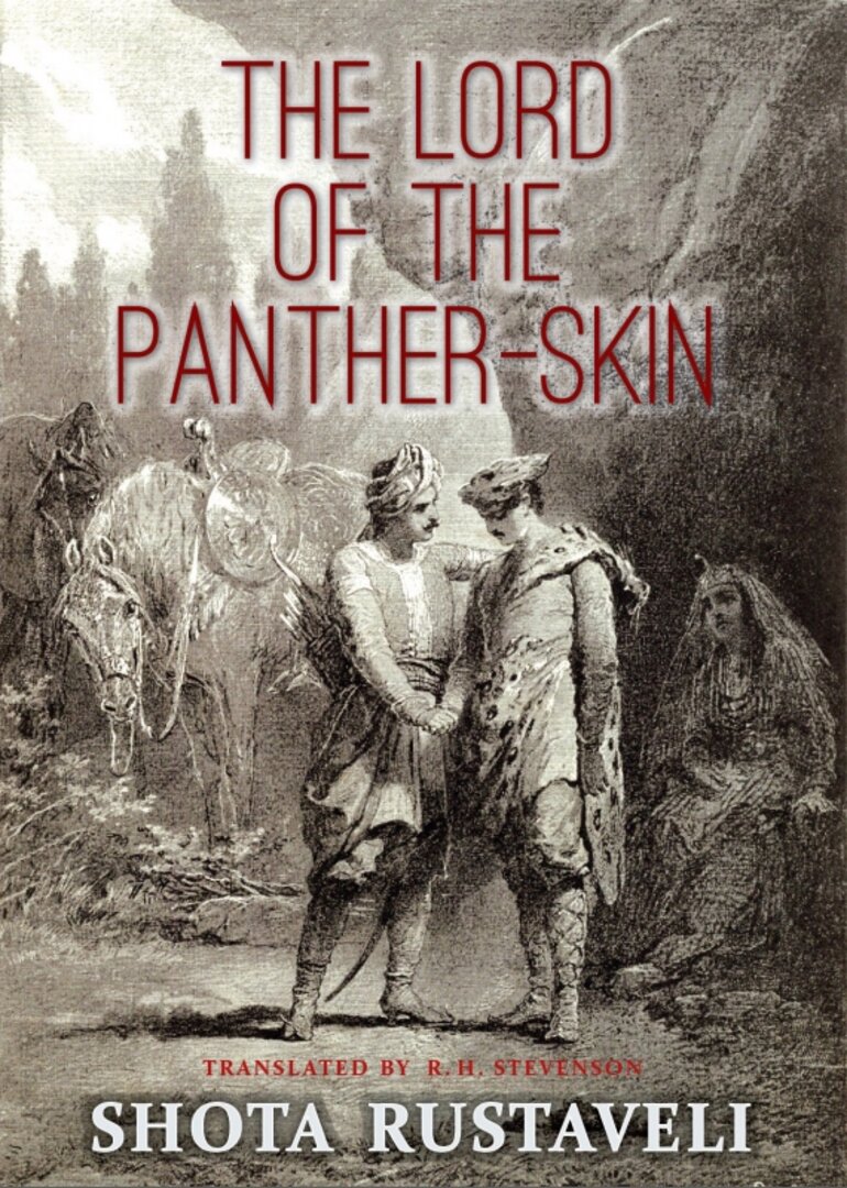 ვეფხისტყაოსანი - The man in the panthers skin